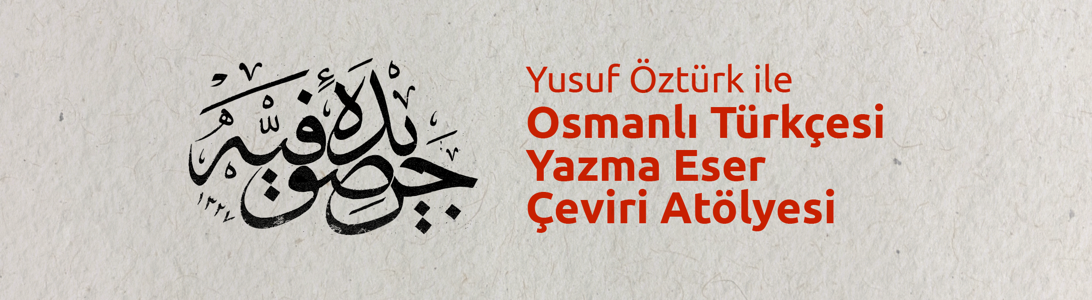Osmanlıca Çeviri Atölyesi